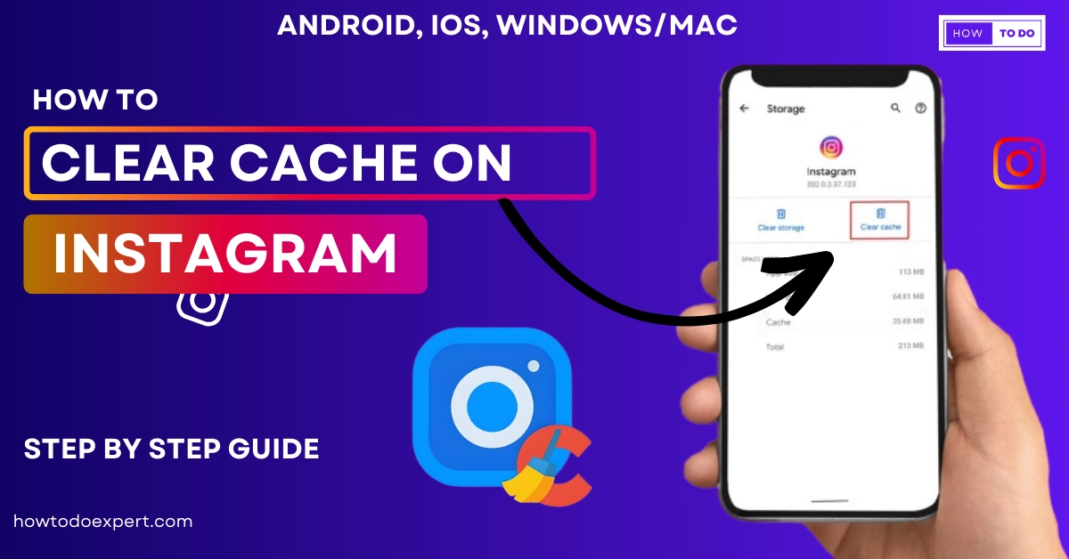 How to Clear Instagram Cache? A Concise Guide