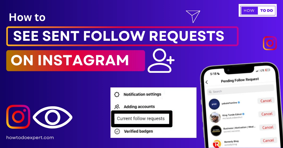 How to See Sent Follow Requests on Instagram? Complete Guide
