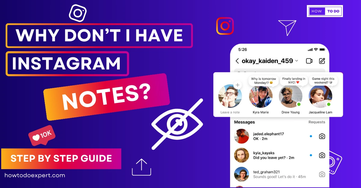 Why Don’t I Have Instagram Notes? Here’s How to Get Them!