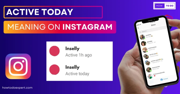 Active today meaning on instagram
