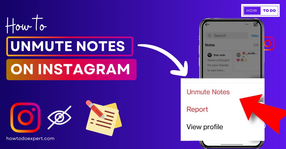 How To Unmute Notes On Instagram? Step by Step