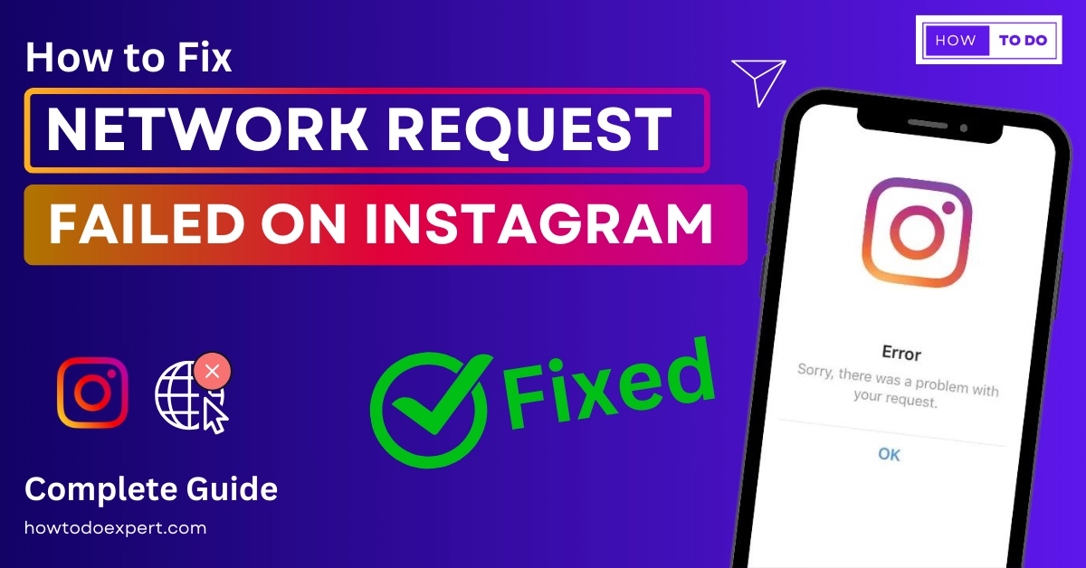 How to Fix Network Request Failed Instagram-Multiple Ways